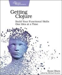 Getting Clojure Av Russ Olsen