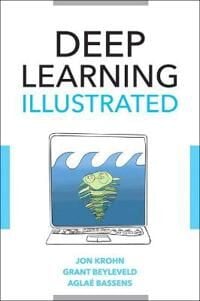 Deep Learning Illustrated Av Jon Krohn, Grant Beyleveld, Aglae Bassens