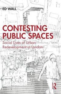 Contesting Public Spaces Av Ed Wall