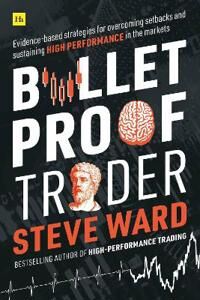 Ward Steve Bulletproof Trader