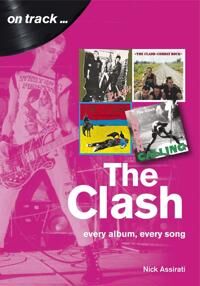 Assirati, Nick The Clash: Every Album, Every Song (On Track) (1789520770)