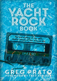 The Yacht Rock Book Av Greg Prato, Fred Armisen