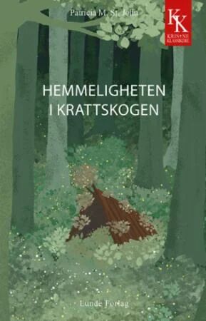 Hemmeligheten I Krattskogen Av Patricia M. St. John