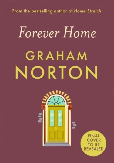 Forever Home Av Graham Norton