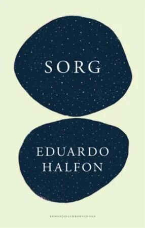 Sorg Av Eduardo Halfon