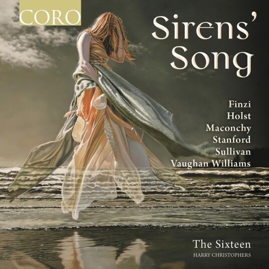 THE SIXTEEN, Sioned Williams, Harry Christophers  Sirens' Song  CD