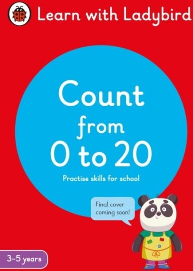 Count from 0 to 20: A Learn with Ladybird Activity Book 35 years Ideal for home learning (EYFS)