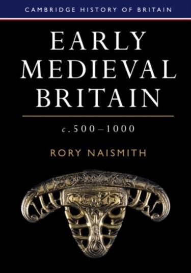 Early Medieval Britain c. 500¿1000
