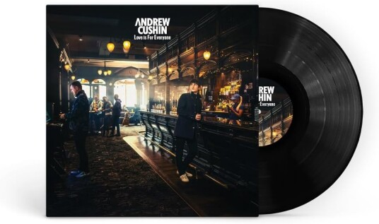 Andrew Cushin Love is For Everyone LP/Vinyl