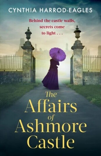 The Affairs Of Ashmore Castle Av Cynthia Harrod-Eagles The Affairs Of Ashmore Castle Av Cynthia Harrod-Eagles