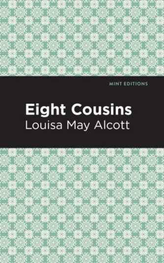 Eight Cousins Eight Cousins