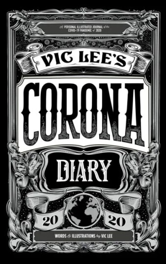 Vic Lee'S Corona Diary Av Vic Lee