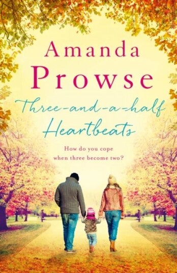 Three-And-A-Half Heartbeats Av Amanda Prowse