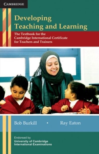 Developing Teaching And Learning Av Bob Burkill, Ray Eaton