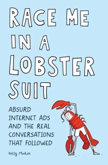 Race Me In A Lobster Suit Av Kelly Mahon