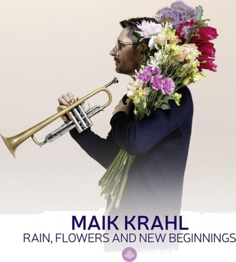 Maik Krahl  Rain Flowers & New Beginnings  CD