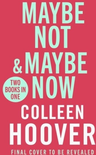 Maybe Not / Maybe Now BInd up