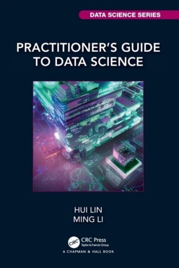 Practitioner'S Guide To Data Science Av Hui Lin, Ming Li
