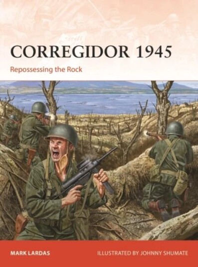 Corregidor 1945 Av Mark Lardas