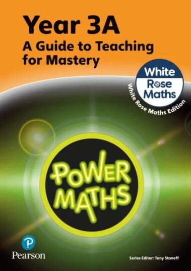 Power Maths Teaching Guide 3a - White Rose Maths Edition Av Tony Staneff, Josh Lury