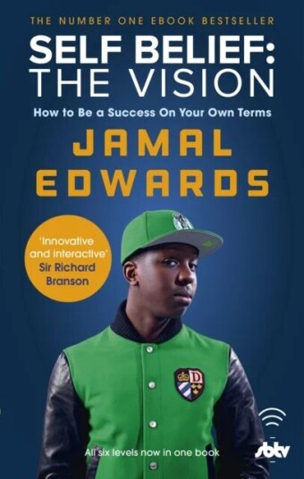 Self Belief: The Vision Av Jamal Edwards