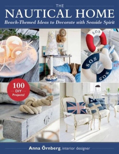 The Nautical Home av Anna OErnberg The Nautical Home av Anna OErnberg