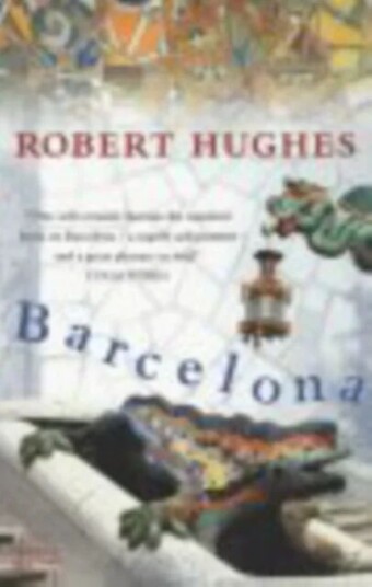 Barcelona Av Robert Hughes