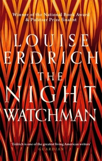 The Night Watchman Av Louise Erdrich