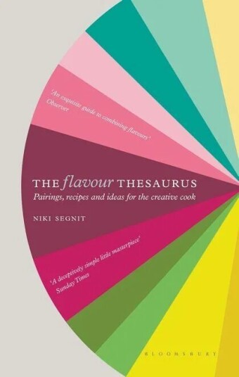 The Flavour Thesaurus Av Niki Segnit