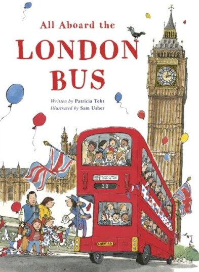 All Aboard The London Bus Av Patricia Toht All Aboard The London Bus Av Patricia Toht