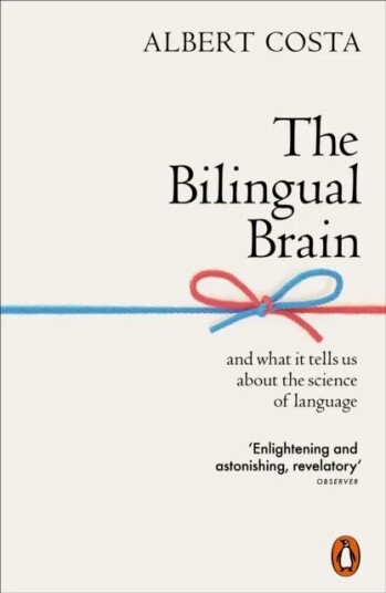 The Bilingual Brain Av Albert Costa