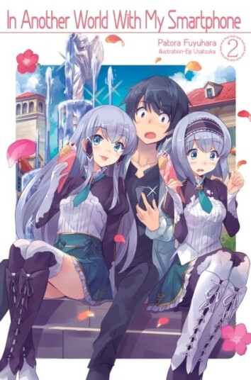 In Another World With My Smartphone: Volume 2 Av Patora Fuyuhara