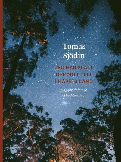 Jeg Har Slått Opp Mitt Telt I Håpets Land Av Tomas Sjödin