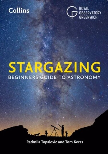 Stargazing Av Royal Observatory Greenwich, Radmila Topalovic, Tom Kerss, Collins Astronomy Stargazing Av Royal Observatory Greenwich, Radmila Topalovic, Tom Kerss, Collins Astronomy