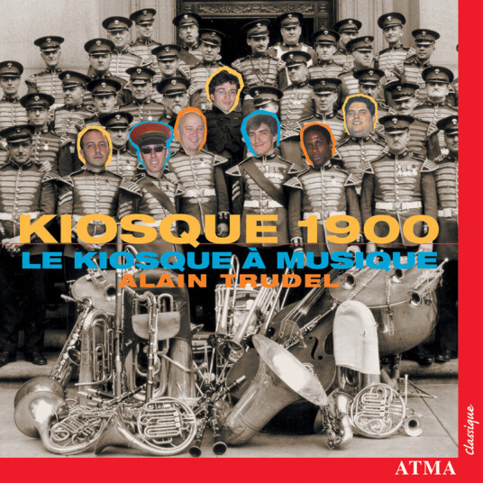 Le Kiosque Musique, Arthur Pryor, Calixa Lavallée, Morley Calvert, Scott Joplin, Simon Leclerc Kiosque 1900 CD