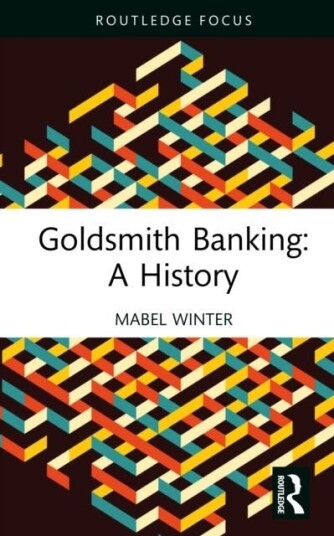Goldsmith Bankin A History
