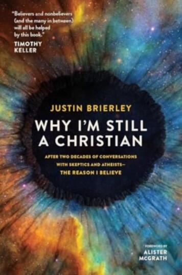 Unbelievable?  Why After Ten Years of Talking with Atheists, I'm Still a Christian