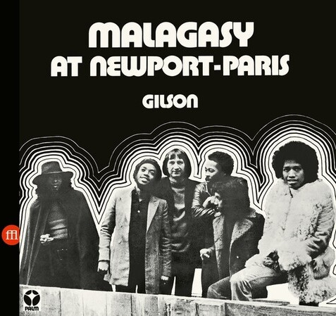 Jef Gilson Malagasy At NewportParis CD
