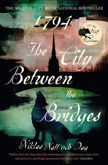 1794: The City Between The Bridges Av Niklas Natt Och Dag