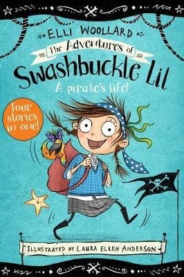 The Adventures Of Swashbuckle Lil Av Elli Woollard