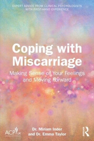 Coping with Miscarriage Coping with Miscarriage