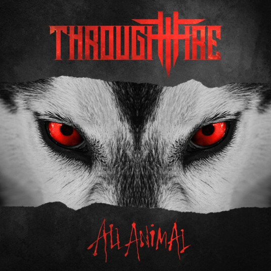 Through Fire All Animal CD