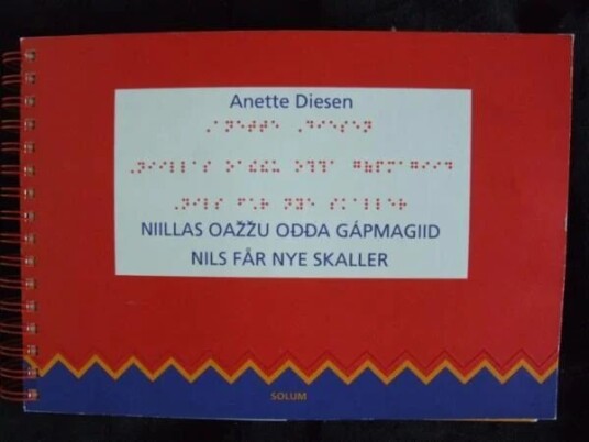Niillas Oazzu Odda Gapmagiid = Nils Får Nye Skaller Av Anette Diesen Niillas Oazzu Odda Gapmagiid = Nils Får Nye Skaller Av Anette Diesen
