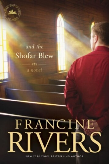 And The Shofar Blew Av Francine Rivers