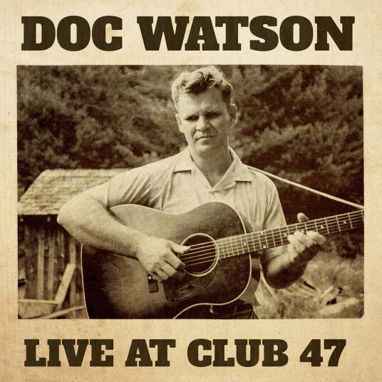 Doc Watson Live At Club 47 LP/Vinyl Doc Watson Live At Club 47 LP/Vinyl