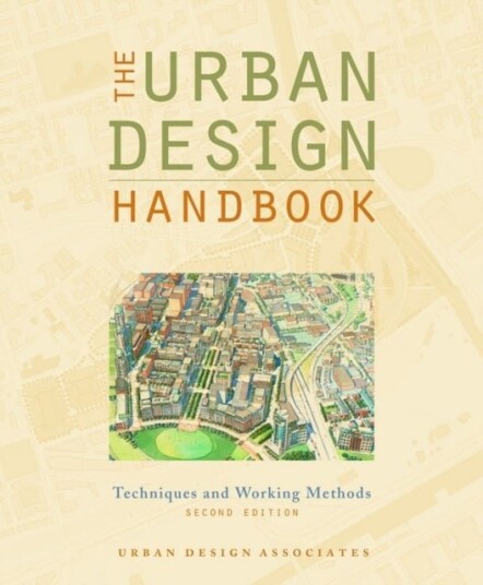 The Urban Design Handbook The Urban Design Handbook