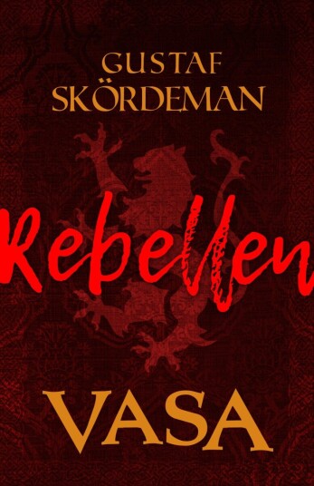 Vasa: Rebellen Vasa: Rebellen