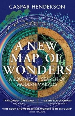 A New Map Of Wonders Av Caspar Henderson