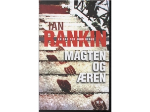 Magten Og Æren | Ian Rankin | Språk: Dansk Magten Og Æren | Ian Rankin | Språk: Dansk