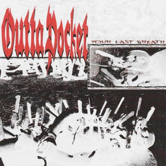 Outta Pocket Your Last Breath CD